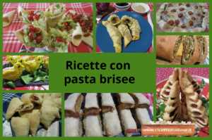 ricette con pasta brisee