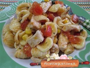 Orecchiette fredde pollo e mais