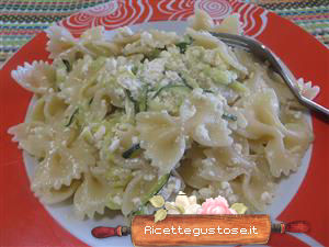 Farfalle zucchine e ricotta